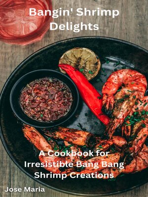 cover image of Bangin' Shrimp Delights